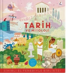 Yıldız Gibi Parla – Tarih ve Mitoloji Sihirli El Feneriyle Birlikte - İndigo Çocuk