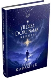 Yıldıza Dokunmak 2: Nebula - Ephesus Yayınları