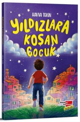 Yıldızlara Koşan Çocuk - 1