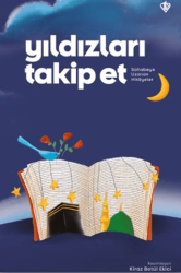 Yıldızları Takip Et Sahabeye Uzanan Hikayeler - Türkiye Diyanet Vakfı Yayınları