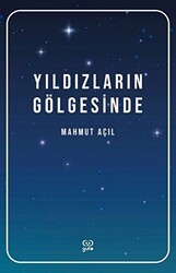 Yıldızların Gölgesinde - 1