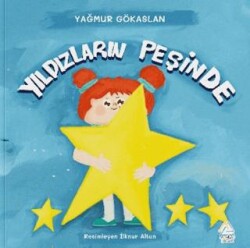 Yıldızların Peşinde - Mahlas Çocuk Yayınları