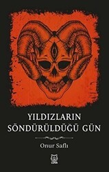 Yıldızların Söndürüldüğü Gün - Luna Yayınları
