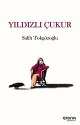 Yıldızlı Çukur - Epona Kitap