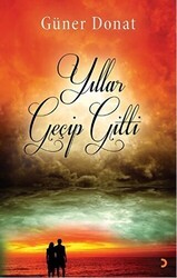 Yıllar Geçip Gitti - Cinius Yayınları