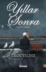 Yıllar Sonra - Düş Kurguları Yayıncılık