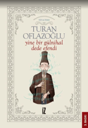 Yine Bir Gülnihal: Dede Efendi - İz Yayıncılık