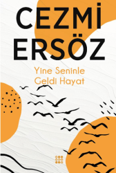 Yine Seninle Geldi Hayat - Dokuz Yayınları