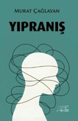 Yıpranış - Kuytu Yayınları