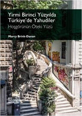 Yirmi Birinci Yüzyılda Türkiye’de Yahudiler - Hoşgörünün Öteki Yüzü - 1