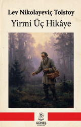 Yirmi Üç Hikâye - Güneş Kitabevleri Yayınları