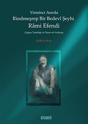 Yirminci Asırda Rindmeşrep Bir Bedevi Şeyhi Rami Efendi - 1