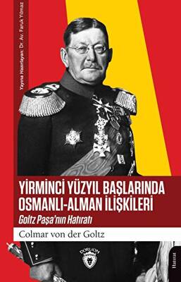 Yirminci Yüzyıl Başlarında Osmanlı - Alman İlişkileri - 1
