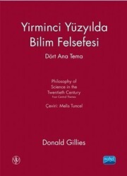 Yirminci Yüzyılda Bilim Felsefesi - Nobel Akademik Yayıncılık