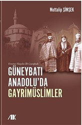 Yirminci Yüzyılın İlk Çeyreğinde Güneybatı Anadolu’da Gayrimüslimler - Akademik Kitaplar