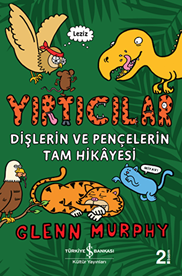 Yırtıcılar - Dişlerin Ve Pençelerin Tam Hikayesi - 1