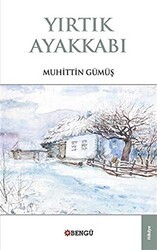Yırtık Ayakkabı - Bengü Yayınları