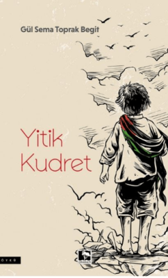 Yitik Kudret - 1