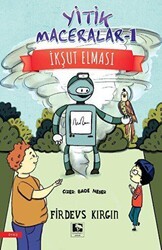 Yitik Maceralar 1 - İkşut Elması - Çınaraltı Yayınları