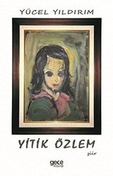 Yitik Özlem - Gece Kitaplığı