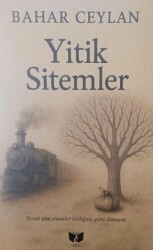 Yitik Sitemler - Ateş Yayınları