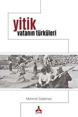 Yitik Vatanın Türküleri - 1