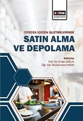 Yiyecek ve İçecek İşletmelerinde Satın Alma ve Depolama - Eğitim Yayınevi - Bilimsel Eserler