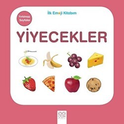 Yiyecekler - İlk Emoji Kitabım - 1001 Çiçek Kitaplar