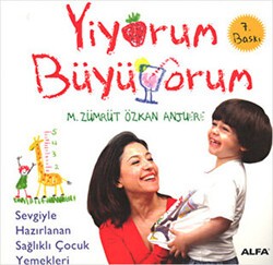 Yiyorum Büyüyorum - Alfa Yayınları