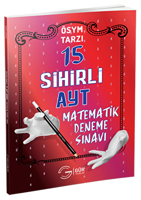 Gür Yayınları YKS 2. Oturum AYT Matematik Sihirli 15 Deneme Sınavı - 1