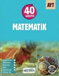Okyanus Yayınları AYT Matematik 40 Seans Konu Anlatım - Okyanus Yayınları