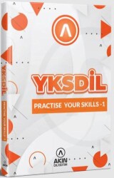YKS DİL Practise Your Skills 1 - Akın Dil Eğitim