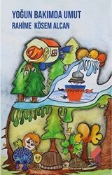 Yoğun Bakımda Umut - Klaros Yayınları