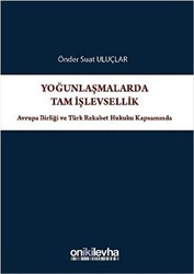 Yoğunlaşmalarda Tam İşlevsellik - On İki Levha Yayınları