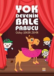 Yok Devenin Bale Pabucu - Tunç Yayıncılık