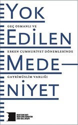 Yok Edilen Medeniyet - Hrant Dink Vakfı Yayınları