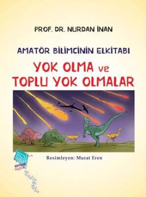 Yok Olma ve Toplu Yok Olmalar - Amatör Bilimcinin Elkitabı - 1