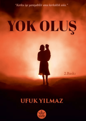 Yok Oluş - 1
