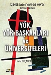 YÖK, YÖK Başkanları ve Üniversiteleri - Ütopya Yayınevi