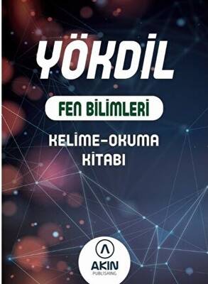 Akın Dil Eğitim YÖKDİL Fen Bilimleri Kelime - Okuma Kitabı - 1