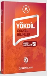 YÖKDİL Sosyal Bilimler Özgün Sorular + 5 Deneme - Akın Dil Eğitim