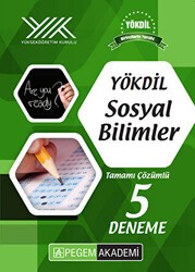 YÖKDİL Sosyal Bilimler Tamamı Çözümlü 5 Deneme - Pegem Akademi Yayıncılık