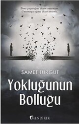 Yokluğunun Bolluğu - Mendirek Yayıncılık