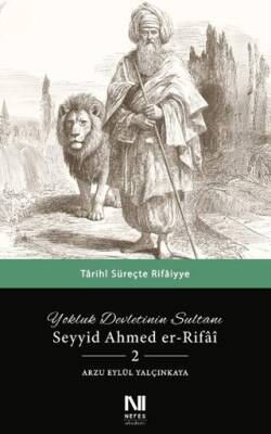 Yokluk Devletinin Sultanı Seyyid Ahmed er-Rifai 2 - 1
