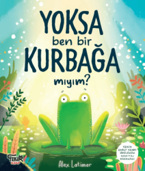 Yoksa Ben Bir Kurbağa Mıyım? - Tekir Kitap