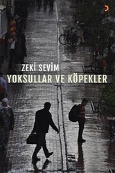 Yoksullar ve Köpekler - Cinius Yayınları