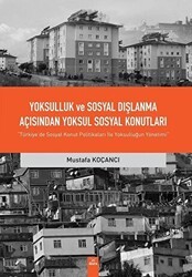 Yoksulluk ve Sosyal Dışlanma açısından Yoksul Sosyal Konutlar - Dora Basım Yayın