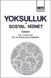 Yoksulluk ve Sosyal Hizmet - Eğitim Yayınevi - Bilimsel Eserler