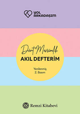 Yol Arkadaşım - Dört Mevsimlik Akıl Defterim - 1