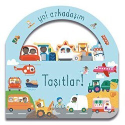 Yol Arkadaşım - Taşıtlar - İndigo Çocuk